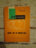 Soiuri Noi Recomandate &icirc;n Pomicultură - V. Cociu, Gh. Stanciu (1968) - Carte Agronomie, Pomicultură