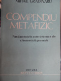 Compendiu Metafizic - Mihail Gradinaru ,548097