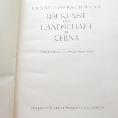 Baukunst und Landschaft in China - Ernst Boerschmann Colectia Orbis Terrarium