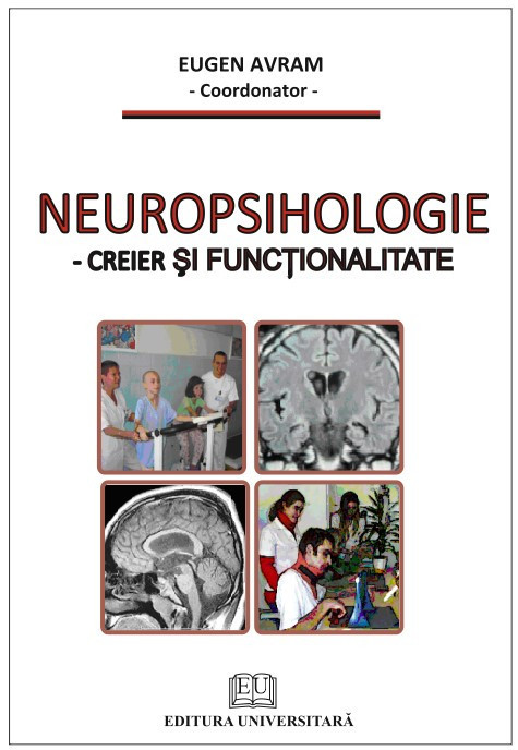 Neuropsihologie - Creier si functionalitate