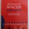DICTIONAR DE AFACERI ENGLEZ - ROMAN de IOAN LUCIAN POPA si LUCIA MIHAELA POPA , 2007