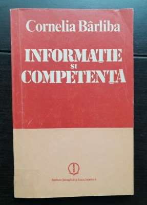 Informație și competență - Cornelia B&amp;acirc;rliba foto