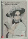 MADAME BOVARY par GUSTAVE FLAUBERT , adaptation libre et activites de MONIQUE BLONDEL , illustrations de CATERINA BALDI , 2011, CD INCLUS *