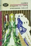 Moliere - Dragoste cu toane. Pretioasele ridicole