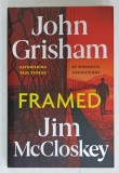 FRAMED by JIM MCCLOSKEY and JOHN GRISHAM , 2024