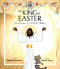 The King of Easter: Jesus Searches for All God&#039;s Children