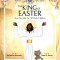 The King of Easter: Jesus Searches for All God&#039;s Children