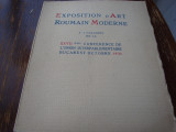 Exposition DArt Roumain moderne - 1931 - text in franceza, Alta editura