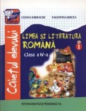 Cumpara ieftin Limba si literatura romana. Caietul elevului. Clasa a IV-a. Semestrul 1/Celina Iordache, Valentina Jercea, Didactica Si Pedagogica