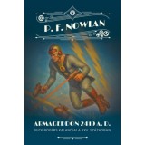 ARMAGEDDON&nbsp; 2419&nbsp; A.D. - Buck Rogers kalandjai a XXV. sz&aacute;zadban - Nowlan