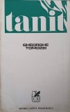 Tanit. Poezii. Editie Princeps - Gheorghe Tomozei, Cartea Romaneasca, 1972