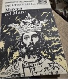 Pe urmele lui Mircea cel Mare - Constantin Cazanisteanu