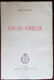 MIHAI NICULESCU: POVESTEA VORBELOR [FUNDATIA REGALA UNIV. CAROL I - PARIS, 1959]