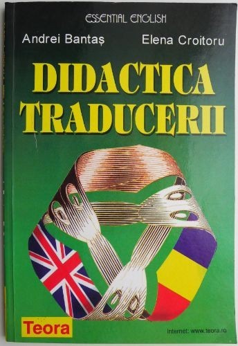 Didactica traducerii &ndash; Andrei Bantas, Elena Croitoru