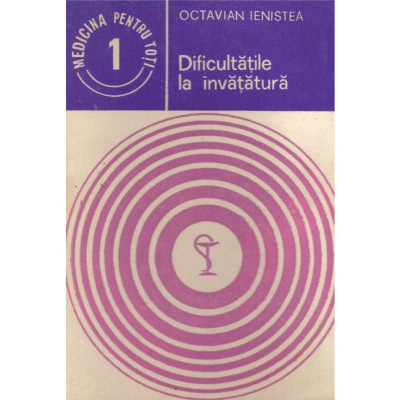 Octavian Ienistea - Dificultatile la invatatura - 135042 foto