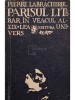 Pierre Labracherie - Parisul literar in veacul al XIX-lea (Editia: 1974)