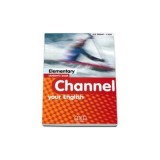 Channel your English. Elementary Student&#039;s Book - H. Q Mitchell