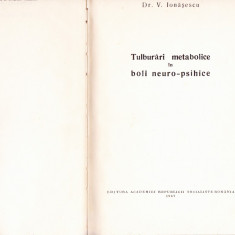 TULBURARI METABOLICE IN BOLI NEURO-PSIHICE