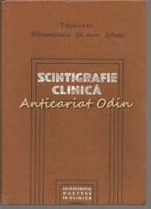 Scintigrafie Clinica - T. Sparchez, B. Gheorghescu, Gh. Jovin, D. Pavel foto