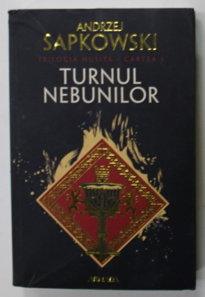 TURNUL NEBUNILOR de ANDREW SAPKOWSKI , TRILOGIA HUSITA , CARTEA I , 2022