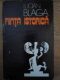 Ființa Istorică - Lucian Blaga, Ed. Dacia 1977, Carte Filosofie Rom&acirc;nească, Hardcover