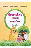 Gramatica limbii romane - Clasa 3 - Adina Grigore, Nicoleta-Sonia Ionica, Cristina Ipate-Toma