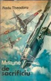 Misiune de sacrificiu - Radu Theodoru