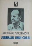 Jurnalul unui cobai &ndash; Miron Radu Paraschivescu