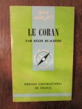 REGIS BLACHERE &ndash; LE CORAN