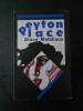 Grace Metalious - Peyton Place, Univers