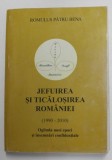 JEFUIREA SI TICALOSIREA ROMANIEI 1990 - 2010 de ROMULUS PATRU BENA , OGLINDA UNEI EPOCI SI INSEMNARI CONFIDENTIALE , CARTEA I , 2011
