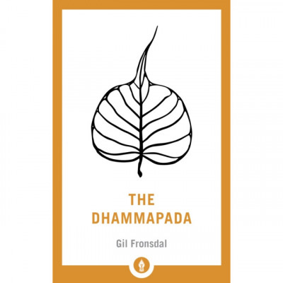 The Dhammapada: A New Translation of the Buddhist Classic foto