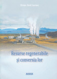 V. E. Lucian &ndash; Resurse regenerabile și conversia lor