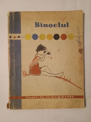 Binoclul și alte povestiri (ilustrații Getta Brătescu; 1960) foto