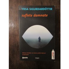 SUFLETE DAMNATE-YRSA SIGURDARDOTTIR