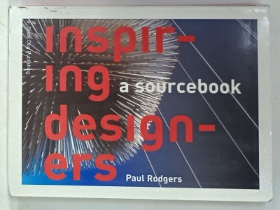 INSPIRING DESIGNERS A SOURCEBOOK by PAUL RODGERS , 2004 foto