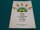 METODICA JOCURILOR ȘI A PROGRAMULUI DISTRACTIV &Icirc;N GRĂDINIȚA DE COPII /1974 *