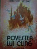 Dimitriu Nelson - Povestea lui Cling (Editia: 1989)