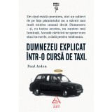 Dumnezeu explicat &icirc;ntr-o cursă de taxi - Paul Arden