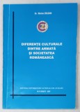 DIFERENTE CULTURALE DINTRE ARMATA SI SOCIETATEA ROMANEASCA de Dr. MARIAN ZULEAN , 2005