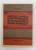 MODELAREA SISTEMELOR ECONOMICO INGINERESTI - PROBLEME ENERGETICE de A. CARABULEA , 1979