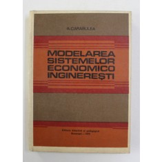 MODELAREA SISTEMELOR ECONOMICO INGINERESTI - PROBLEME ENERGETICE de A. CARABULEA , 1979