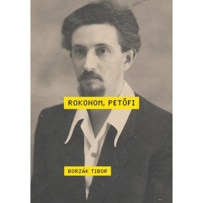 Rokonom, Petőfi - Borz&aacute;k Tibor