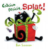 Crăciun fericit, Splat! - Rob Scotton