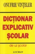 Dictionar explicativ scolar Dictionar explicativ scolar