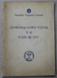 CENTENARUL MARCII POSTALE SI AL POSTEI DE STAT , CATALOGUL EXPOZITIEI FILATELICE INTERNATIONALE .., 1958