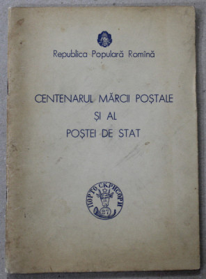 CENTENARUL MARCII POSTALE SI AL POSTEI DE STAT , CATALOGUL EXPOZITIEI FILATELICE INTERNATIONALE .., 1958 foto