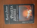 Poarta Inițierii Un Mister Rosicrucian-Rudols Steiner, Adevar Divin