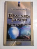 DEZVOLTAREA INTUITIEI - SHAKTI GAWAIN