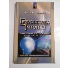 DEZVOLTAREA INTUITIEI - SHAKTI GAWAIN